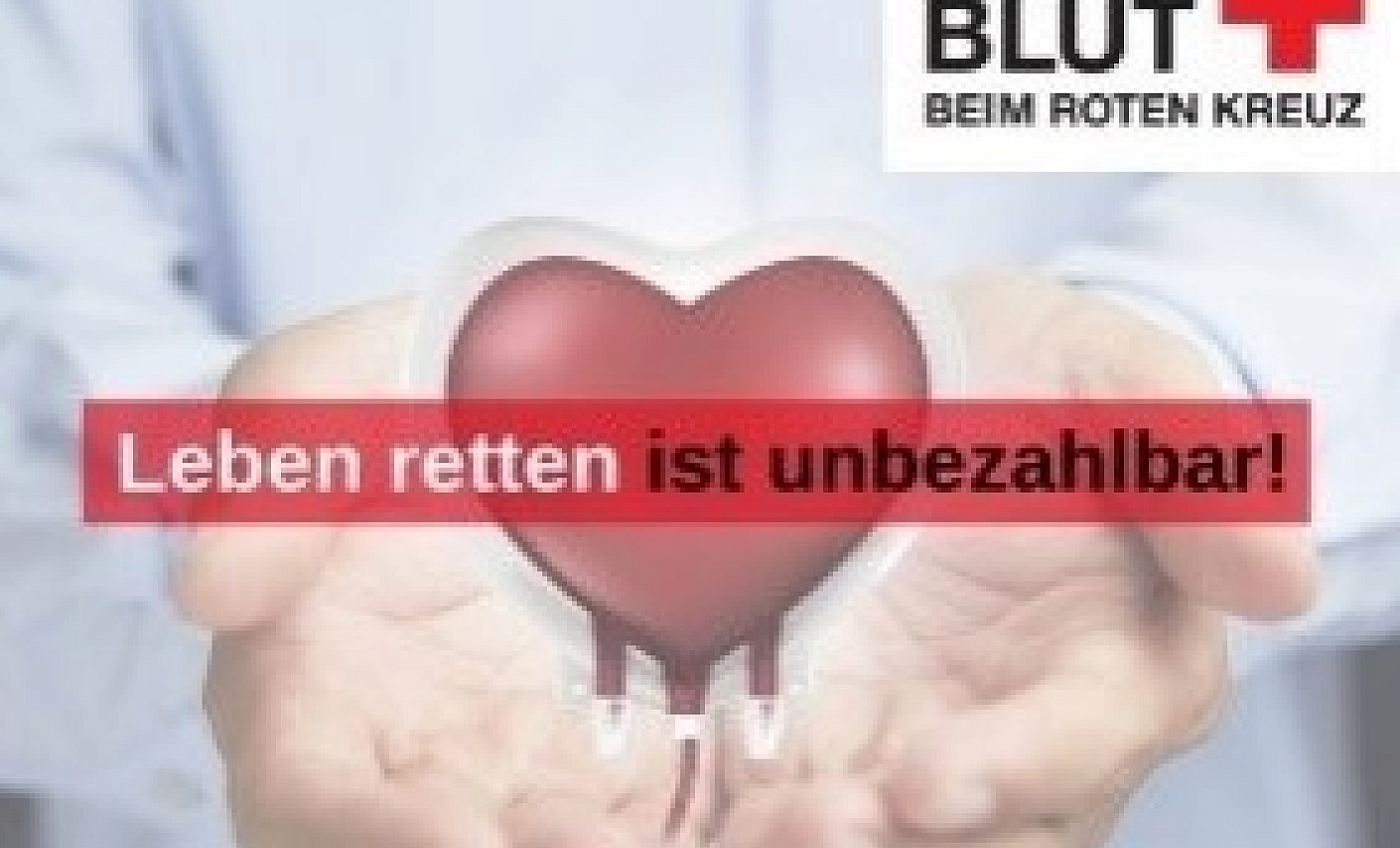 Plakat mit einem Blutbeutel in Herzform und der Aufschrift "Leben retten ist unbezahlbar"