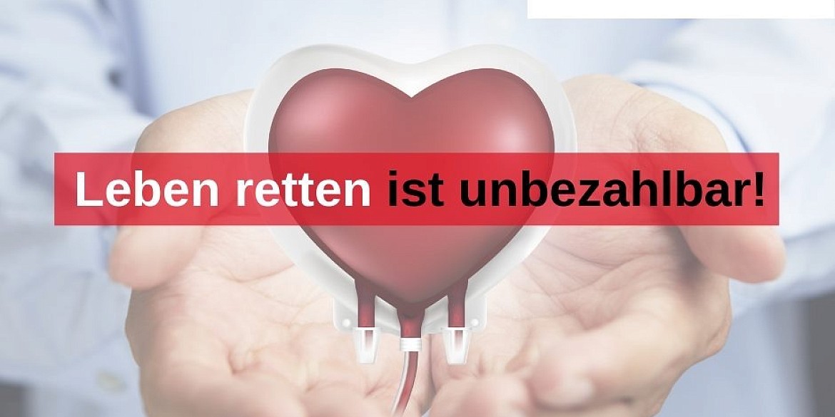 Plakat mit einem Blutbeutel in Herzform und der Aufschrift "Leben retten ist unbezahlbar"